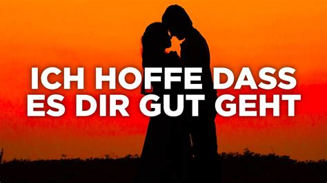 geht es dir gut englisch|ist es gut.